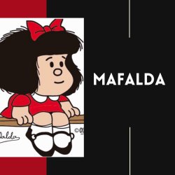 A - MAFALDA